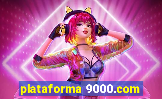 plataforma 9000.com